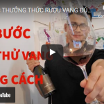 4 BƯỚC THƯỞNG THỨC RƯỢU VANG ĐÚNG CÁCH