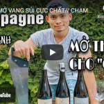 CÁCH MỞ VANG SỦI CỰC CHẤT